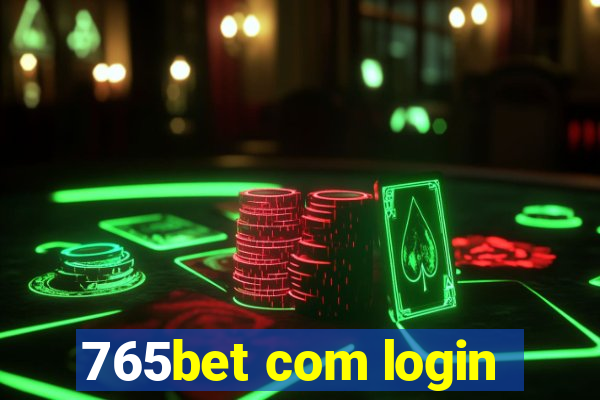 765bet com login